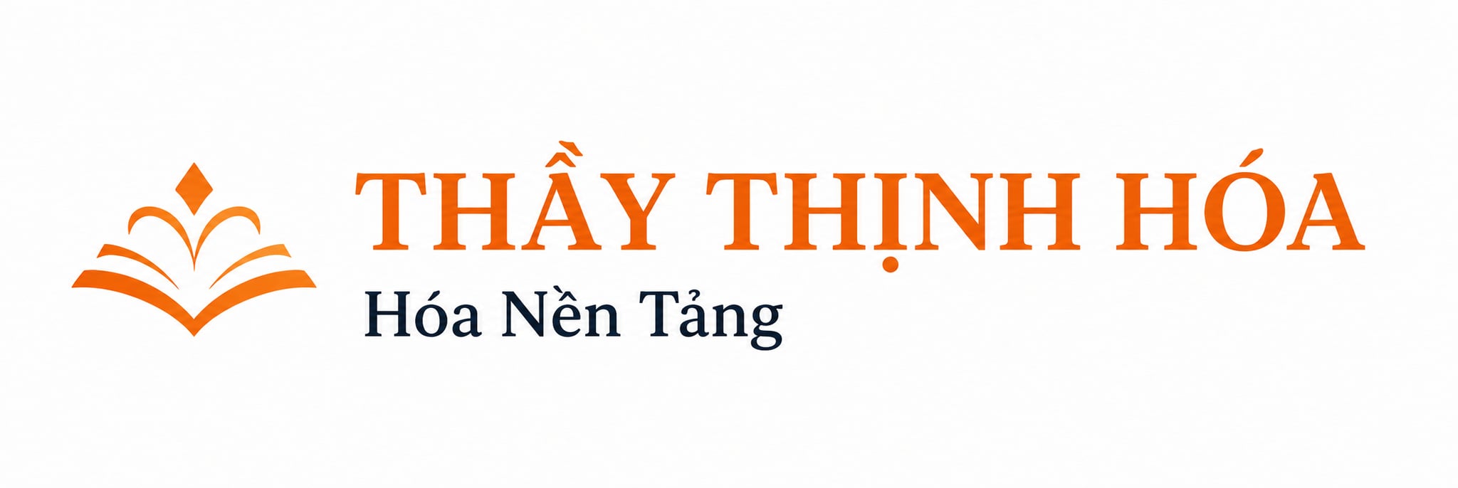 Thầy Thịnh Hóa — Hóa Nền Tảng